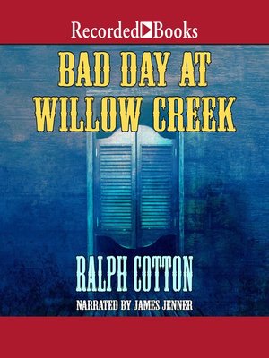 cover image of Bad Day at Willow Creek